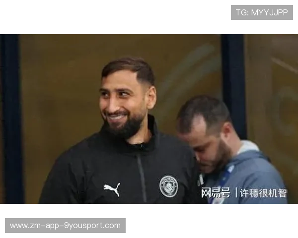 多纳鲁马若成为曼城定海神针，将提升球队全球评价